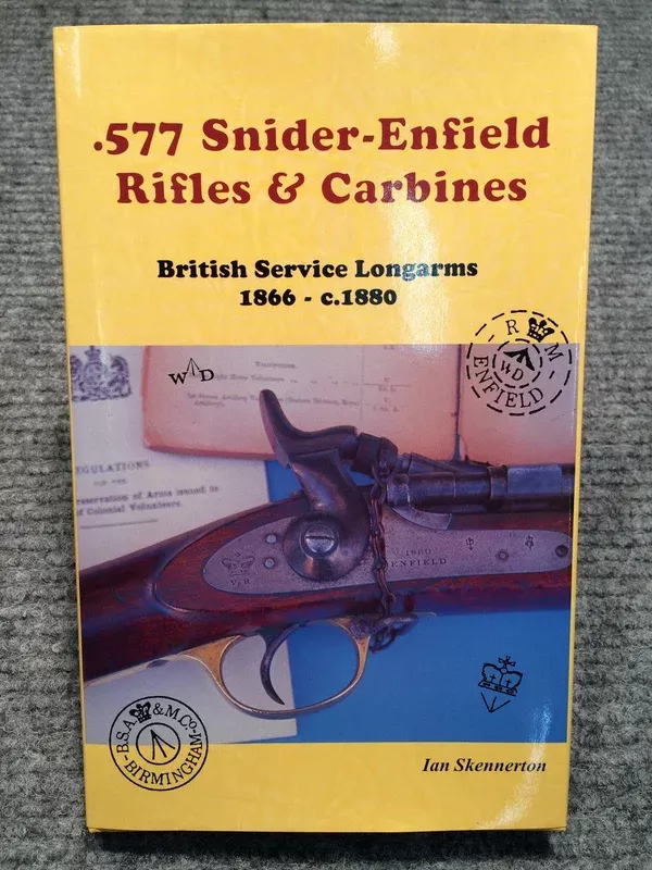 “577 Snider-Enfield Rifles & Carbines” by Ian Skennerton